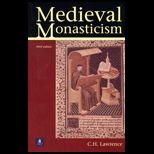 Medieval Monasticism  Forms of Religious Life in Western Europe in the Middle Ages