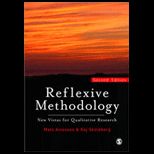 Reflexive Methodology New Vistas in Qualitative Research
