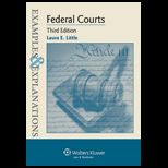 Federal Courts Examples and Explanations