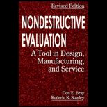 Nondestructive Evaluation  A Tool in Design, Manufacturing, and Service