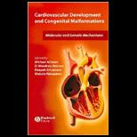 Cardiovascular Development and Congenital Malformations Molecular and Genetic Mechanisms