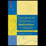 Dynamical Systems With Application Using Maple