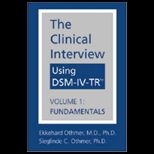 Clinical Interview Using DSM IV Tr, Volume 1