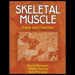 Skeletal Muscle  Form and Function