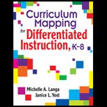 Curriculum Mapping for Differentiated Instruction, K 8