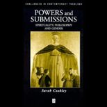 Powers and Submissions  Spirituality, Gender, and Philosophy