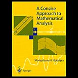 Concise Approach to Mathematical Analysis