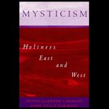 Mysticism  Holiness East and West