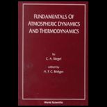 Fund. of Atmospheric Dynamics and Thermodynamics