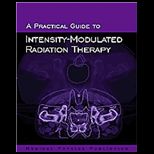 Practical Guide to Intensity Modulated Radiation Therapy