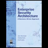 Enterprise Security Architecture  A Business Driven Approach