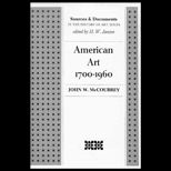 American Art, 1700 1960  Sources and Documents