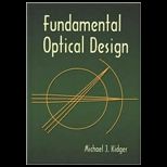 Fundamental Optical Design