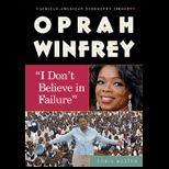 Oprah Winfrey I Dont Believe in Failure