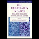 Cell Proliferation in Cancer  Regulatory Mechanisms of Neoplastic Cell Growth