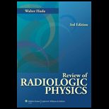 Review of Radiologic Physics