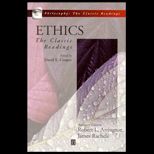 Ethics  The Classic Readings