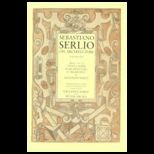 Sebastiano Serlio on Architecture, Volume 1