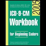 ICD 9 CM Workbook for Beginning Coders 2005   With Answ.
