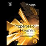 Properties of Polymers Their Correlation with Chemical Structure their Numerical Estimation and Prediction from Additive Group Contributions