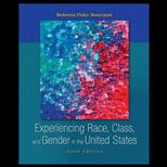 Experiencing Race, Class, and Gender in U. S.