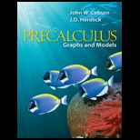 Precalculus Graphs and Models   Student Solution Manual