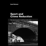 Sport and Crime Reduction Role of Sports in Tackling Youth Crime