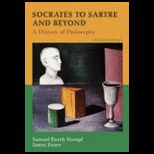 Socrates to Sartre and Beyond