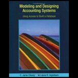 Modeling and Designing Accounting Systems  Using Access to Build a Database   With CD