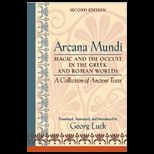 Arcana Mundi  Magic and the Occult in the Greek and Roman Worlds
