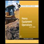 Heavy Equipment Operations Level 3 Trainee Guide