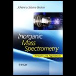 Inorganic Mass Spectrometry Principles and Applications