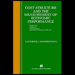 Cost Structure and Measurement of Economics 