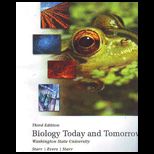 Biology Today and Tomorrow (Custom)