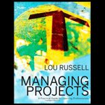 Managing Projects A Practical Guide for Learning Professionals