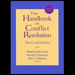 Handbook of Conflict Resolution Theory and Practice