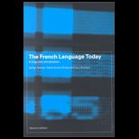 French Language Today  A Linguistic Tradition