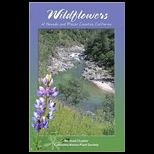 Wildflowers of Nevada and Placer Counties, California
