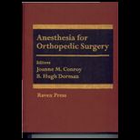 Anesthesia for Orthopedic Surgery