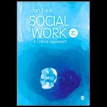 Social Work Critical Theory and Practice