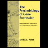 Psychobiology of Gene Expression