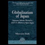 Globalization of Japan  Japanese Sakoku Mentality and U. S. Efforts