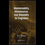 Maintainability, Maintenance, and Reliability for Engineers