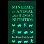 Minerals in Animals and Human Nutrition