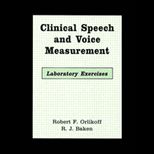 Clinical Speech and Voice Measurement  Laboratory Exercises