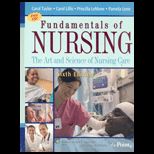 Fundamentals of Nursing The Art and Science of Nursing Care (Custom Package)