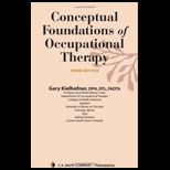 Conceptual Foundations of Occupational Therapy
