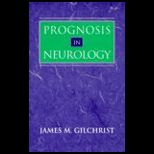 Prognosis in Neurology
