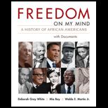 Freedom on My Mind A History of African Americans with Documents (Combined Volume)