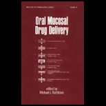 Oral Mucosal Drug Delivery